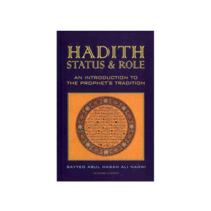 Hadith Status and Role F