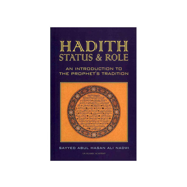 Hadith Status and Role F